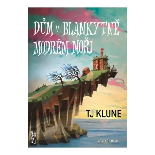 Klune TJ: Dům v blankytně modrém moři