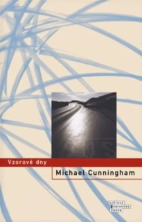 Cunningham, Michael: Vzorové dny
