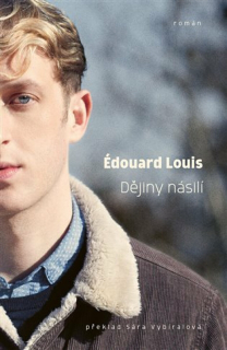 Édouard, Louis: Dějiny násilí