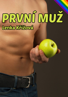 Křížová, Lenka: První muž