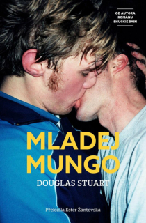 Stuart, Douglas: Mladej Mungo